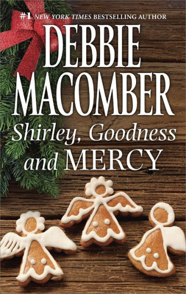 SHIRLEY, GOODNESS AND MERCY: A Christmas Romance Novel