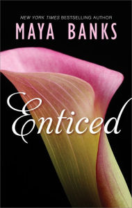 Title: Enticed, Author: Maya Banks