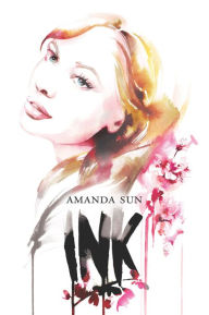 Title: Ink (Paper Gods Series #1), Author: Amanda Sun