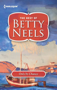 Title: Only by Chance, Author: Betty Neels