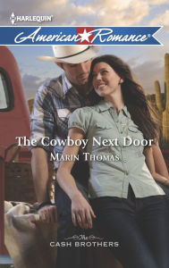 Title: The Cowboy Next Door, Author: Marin Thomas