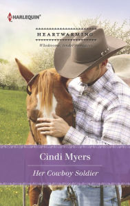 Title: Her Cowboy Soldier, Author: Cindi Myers