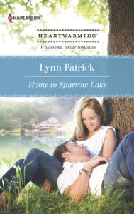 Title: Home to Sparrow Lake, Author: Lynn Patrick