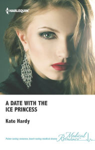 Title: A Date with the Ice Princess, Author: Kate Hardy