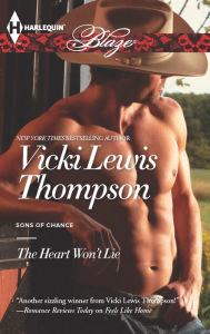 Title: The Heart Won't Lie (Harlequin Blaze Series #759), Author: Vicki Lewis Thompson