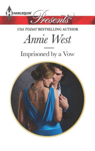 Title: Imprisoned by a Vow, Author: Annie West