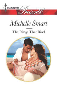 Title: The Rings That Bind, Author: Michelle Smart