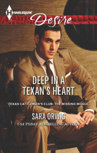 Title: Deep in a Texan's Heart (Harlequin Desire Series #2246), Author: Sara Orwig