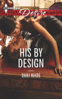 His by Design: A Billionaire Boss Workplace Romance