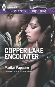 Title: Copper Lake Encounter (Harlequin Romantic Suspense Series #1763), Author: Marilyn Pappano