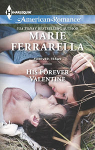 Title: His Forever Valentine, Author: Marie Ferrarella