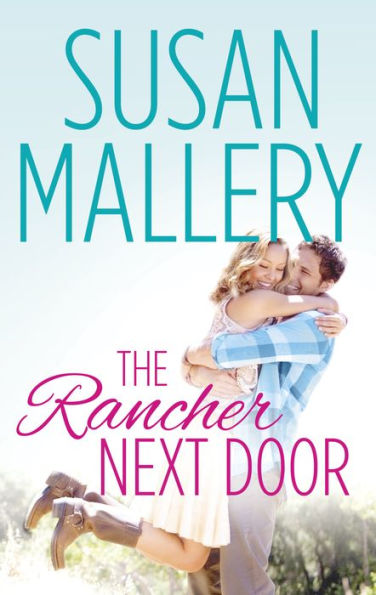 The Rancher Next Door (Lone Star Canyon Series #1)
