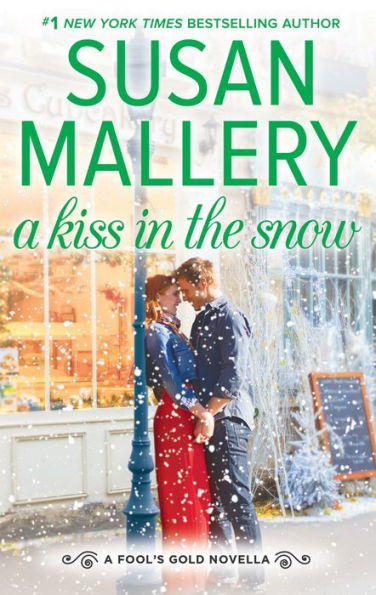 Kiss in the Snow (Fool's Gold Novella)