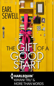 Title: The Gift of a Good Start, Author: Earl Sewell