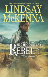 Title: High Country Rebel, Author: Lindsay McKenna