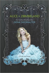 Title: Alice in Zombieland, Author: Gena Showalter