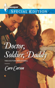 Title: Doctor, Soldier, Daddy, Author: Caro Carson