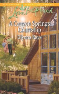 Epub ebooks to download A Canyon Springs Courtship by Glynna Kaye English version 9781460318997 RTF PDB PDF