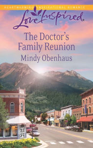 Title: The Doctor's Family Reunion, Author: Mindy Obenhaus