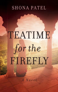 English textbook pdf free download Teatime for the Firefly: A Novel 9781460319291 CHM RTF