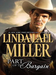 Title: Part of the Bargain, Author: Linda Lael Miller