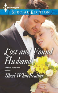 Title: Lost and Found Husband, Author: Sheri WhiteFeather