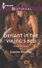Defiant in the Viking's Bed (Harlequin Historical Series #1158)