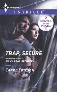 Title: Trap, Secure: Navy SEAL Security, Author: Carol Ericson