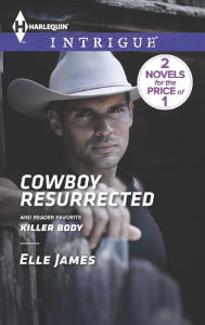 Title: Cowboy Resurrected: An Anthology, Author: Elle James