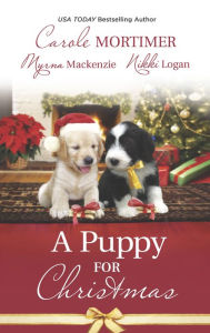 Title: A Puppy for Christmas: An Anthology, Author: Carole Mortimer