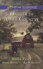 Danger in Amish Country: Fall from Grace / Dangerous Homecoming / Return to Willow Trace (Love Inspired Suspense Series)