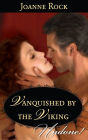 Vanquished by the Viking: A Passionate Viking Romance
