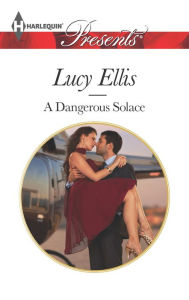 Title: A Dangerous Solace, Author: Lucy Ellis