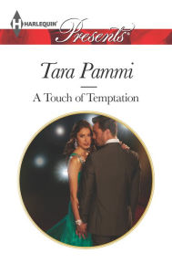 Title: A Touch of Temptation, Author: Tara Pammi