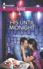 His Until Midnight (Harlequin Kiss Series #39)