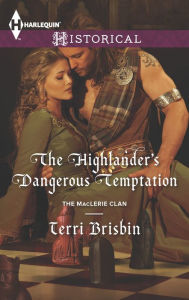 Title: The Highlander's Dangerous Temptation, Author: Terri Brisbin