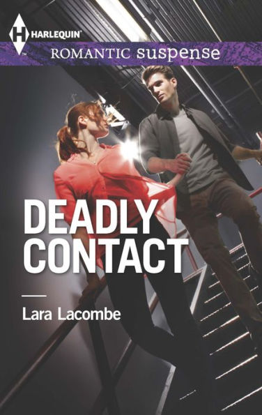 Deadly Contact (Harlequin Romantic Suspense Series #1778)