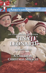 Title: A Callahan Christmas Miracle, Author: Tina Leonard