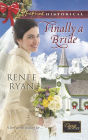 Finally a Bride (Love Inspired Historical Series)