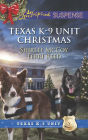 Texas K-9 Unit Christmas: Holiday Hero / Rescuing Christmas (Texas K-9 Unit Series)