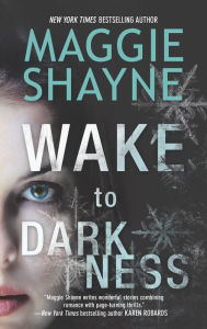 Title: Wake to Darkness, Author: Maggie Shayne