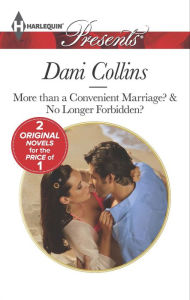 Title: More than a Convenient Marriage? (Harlequin Presents Series #3200), Author: Dani Collins