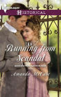 Running from Scandal (Harlequin Historical Series #1165)