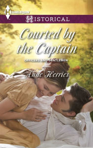 Title: Courted by the Captain, Author: Anne Herries