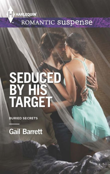 Seduced by His Target (Harlequin Romantic Suspense Series #1781)