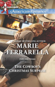 Title: The Cowboy's Christmas Surprise, Author: Marie Ferrarella