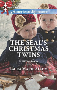 Title: The SEAL's Christmas Twins, Author: Laura Marie Altom