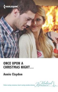 Title: Once Upon a Christmas Night . . ., Author: Annie Claydon