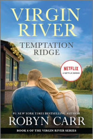 Title: Temptation Ridge (Virgin River Series #6), Author: Robyn Carr