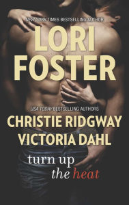 Title: Turn Up the Heat: An Anthology, Author: Lori Foster